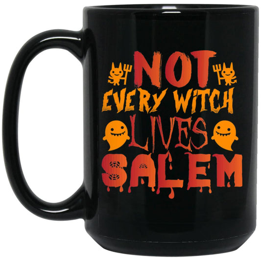 Not Every Witch Lives Salem BM15OZ 15oz Black Mug