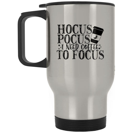 Hocus Pocus I Need Coffee To Focus Travel Mugs