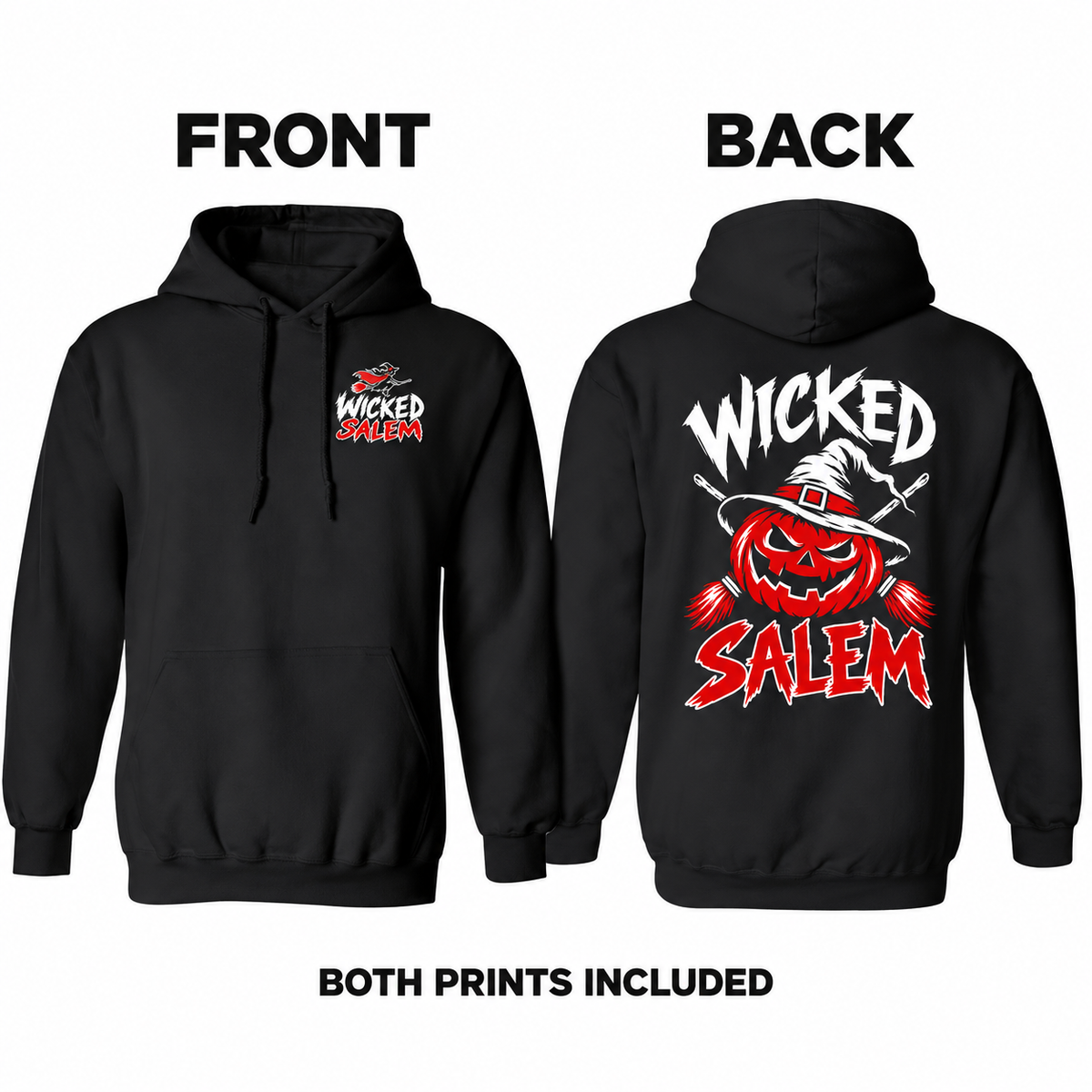 Front and back comparison of the black Wicked Salem Broom Rush pullover hoodie, showing the small left-chest design and large pumpkin back print. Both prints included.