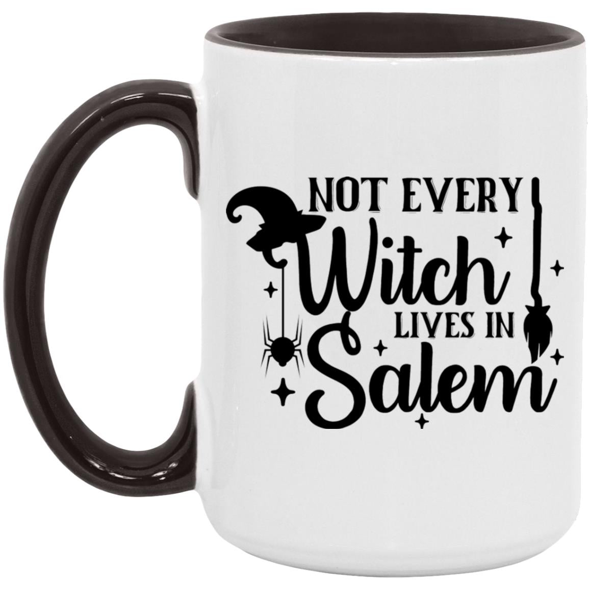 Not Every Witch Lives in Salem Mugs